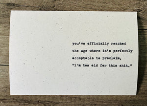 Officially too old for this shit card