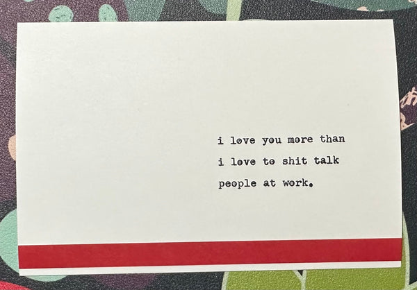I love you more than... card