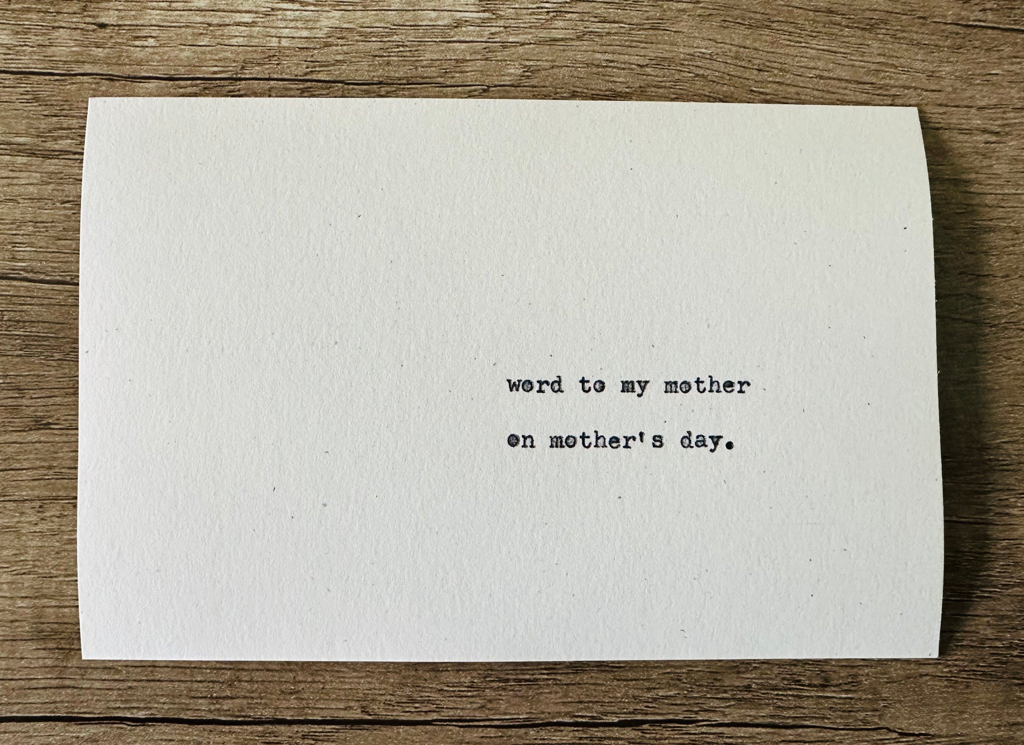 Word to my mother card