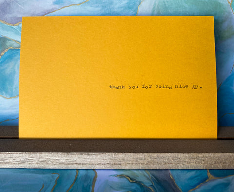 Thank you for being nice AF card