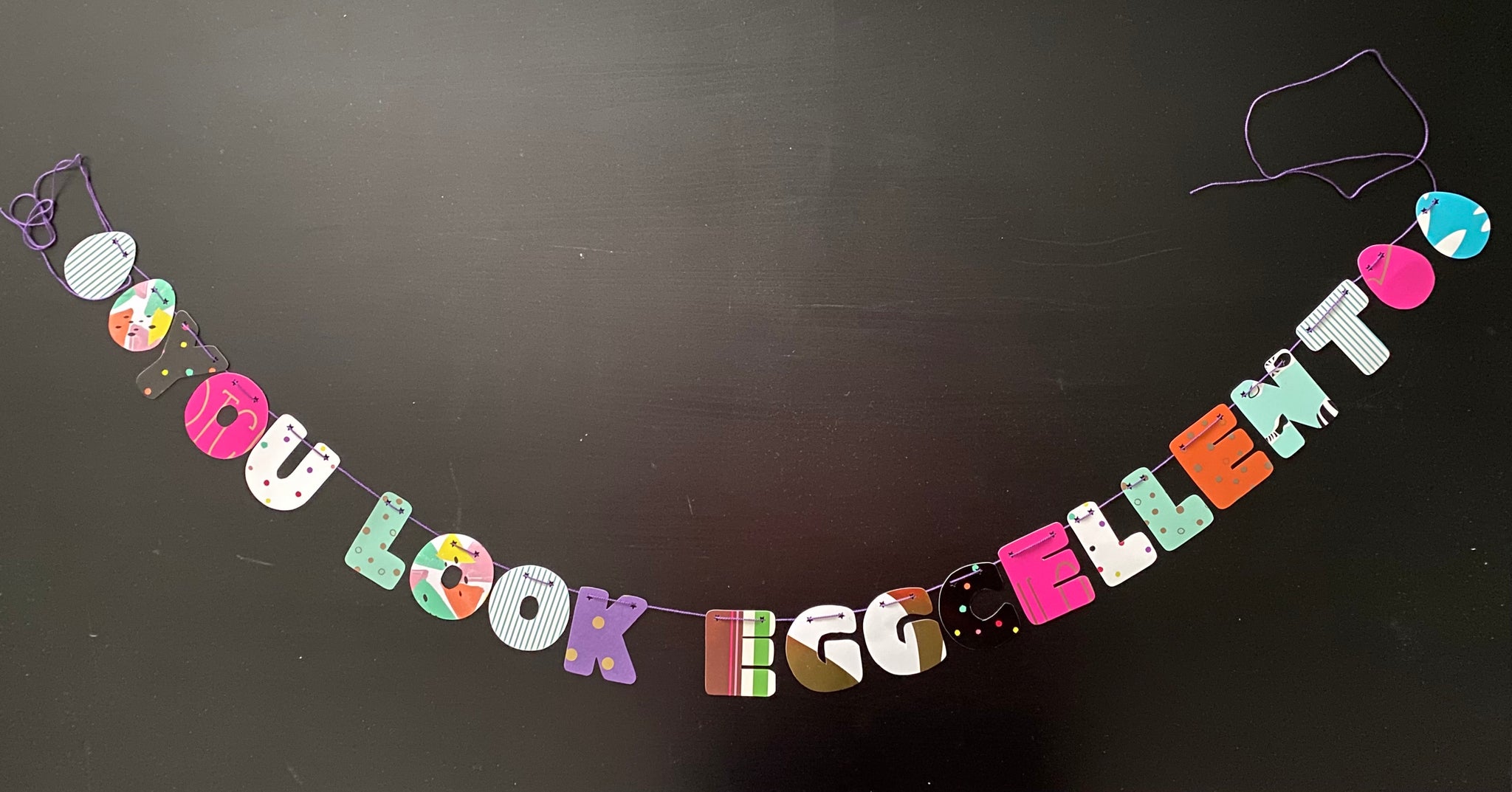 You look eggcellent banner