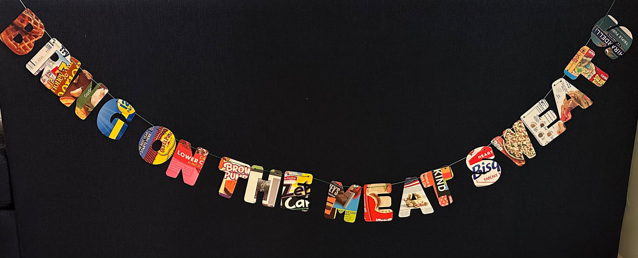 Bring on the meat sweats banner