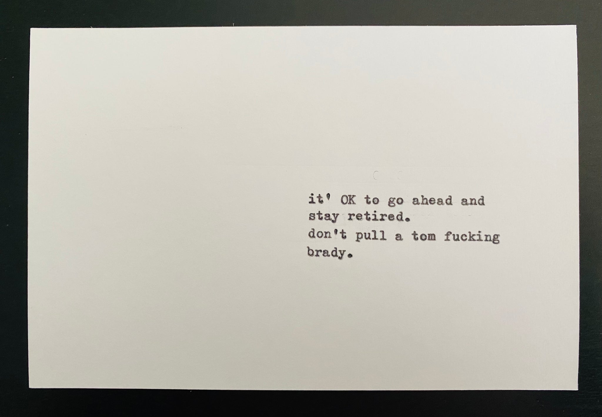 Go ahead and stay retired card