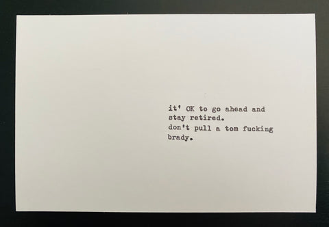 Go ahead and stay retired card