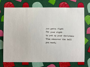 Don't tell me when to put up my tree card